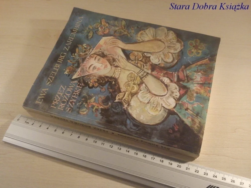 PRZEZ RÓŻOWĄ SZYBKĘ - Ewa Szelburg Zarembina Premium