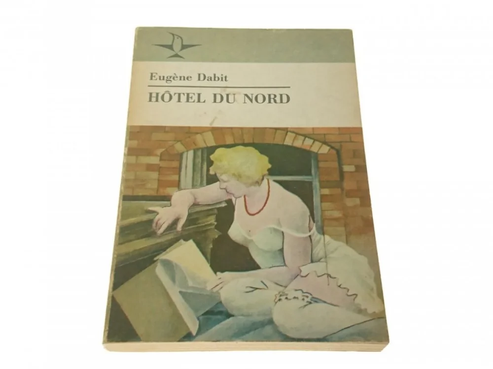 HOTEL DU NORD - EUGENE DABIT Bestseller