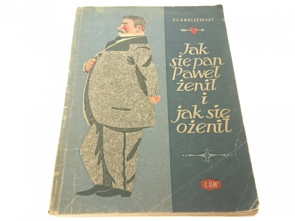 Zniżka JAK SIĘ PAN PAWEŁ ŻENIŁ I JAK SIĘ OŻENIŁ