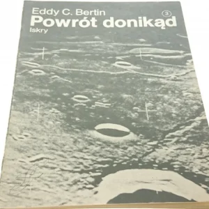 Dodaj do koszyka POWRÓT DONIKĄD - Eddy C. Bertin
