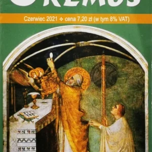 Obniżka ceny OREMUS. TEKSTY LITURGII MSZY ŚWIĘTEJ CZERWIEC 2021
