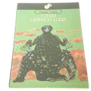 Premium TOTEM LEŚNYCH LUDZI - Andrzej Trepka