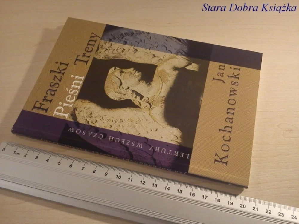 Oferta limitowana FRASZKI, PIEŚNI, TRENY - Jan Kochanowski