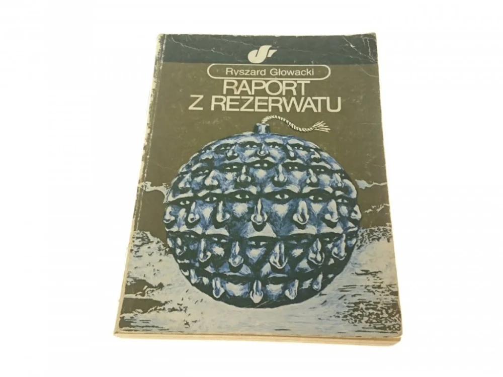 Ostatnie sztuki RAPORT Z REZERWATU - Ryszard Głowacki