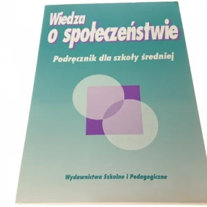 WIEDZA O SPOŁECZEŃSTWIE. PODRĘCZNIK 1997 Oferta czasowa