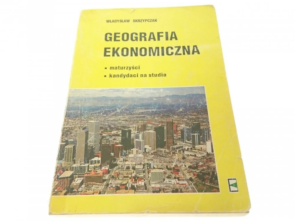 Oferta GEOGRAFIA EKONOMICZNA - WŁADYSŁAW SKRZYPCZAK