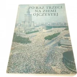 PO RAZ TRZECI NA ZIEMI OJCZYSTEJ Popularny