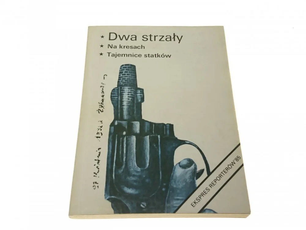 EKSPRES REPORTERÓW '85 DWA STRZAŁY; NA KRESACH Zniżka