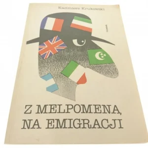 Ekspresowa dostawa Z MELPOMENA NA EMIGRACJI - Kazimierz Krukowski
