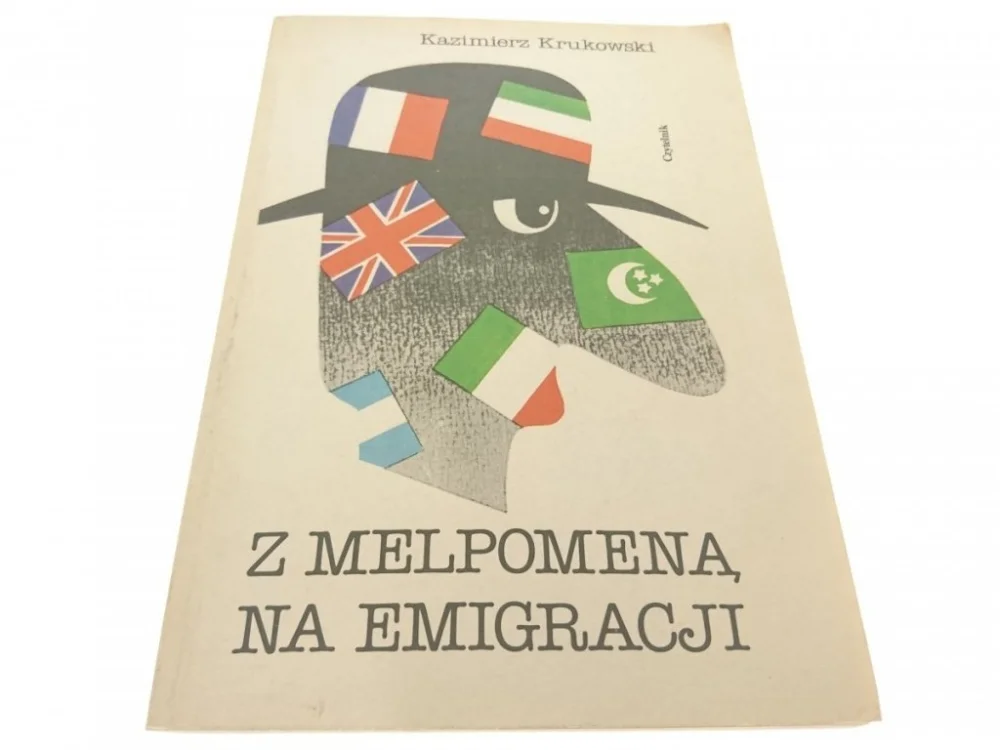 Ekspresowa dostawa Z MELPOMENA NA EMIGRACJI - Kazimierz Krukowski
