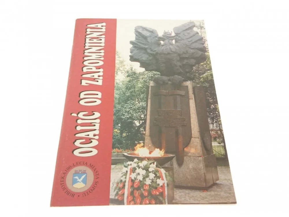 OCALIĆ OD ZAPOMNIENIA - Dariusz Szczecina Nie przegap