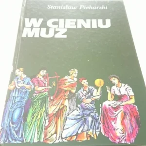 W CIENIU MUZ - Stanisław Piekarski Oferta czasowa