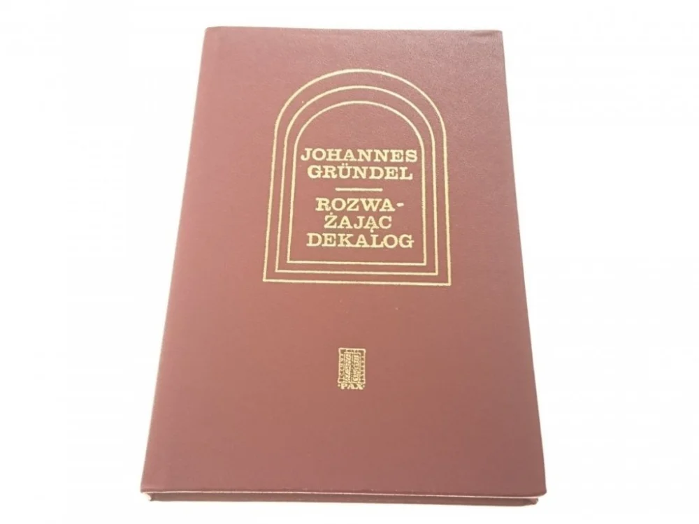 Bestseller ROZWAŻAJĄC DEKALOG - Johannes Grundel