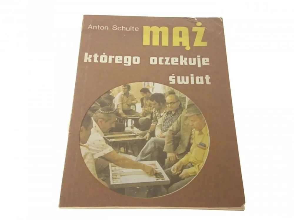 MĄŻ, KTÓREGO OCZEKUJE ŚWIAT - Anton Schulte Promocja