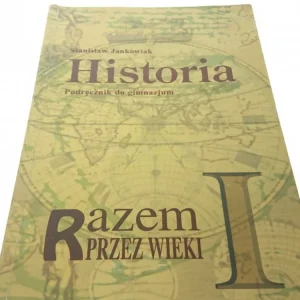 Super okazja HISTORIA RAZEM PRZEZ WIEKI I - S. JANKOWIAK