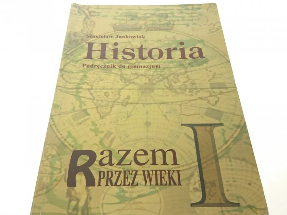 Super okazja HISTORIA RAZEM PRZEZ WIEKI I - S. JANKOWIAK