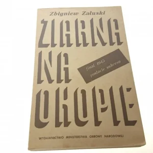 ZIARNA NA OKOPIE - Zbigniew Załuski Tylko dziś