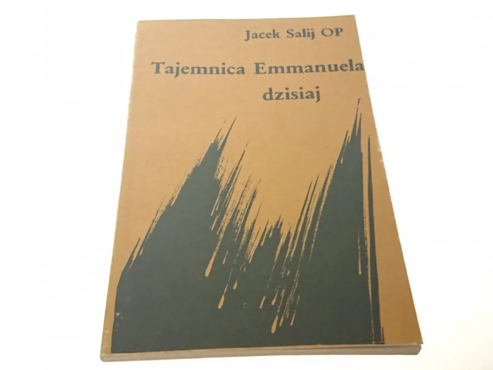Szybka wysyłka TAJEMNICA EMMANUELA DZISIAJ - Jacek Salij OP