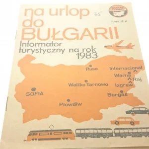 Wyjątkowa oferta NA URLOP DO BUŁGARII Informator Turystyczny