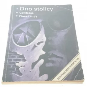 EKSPRES REPORTERÓW: DNO STOLICY, CONTESSA Sprawdź teraz