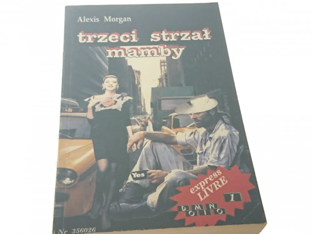 TRZECI STRZAŁ MAMBY - Alexis Morgan Kup teraz