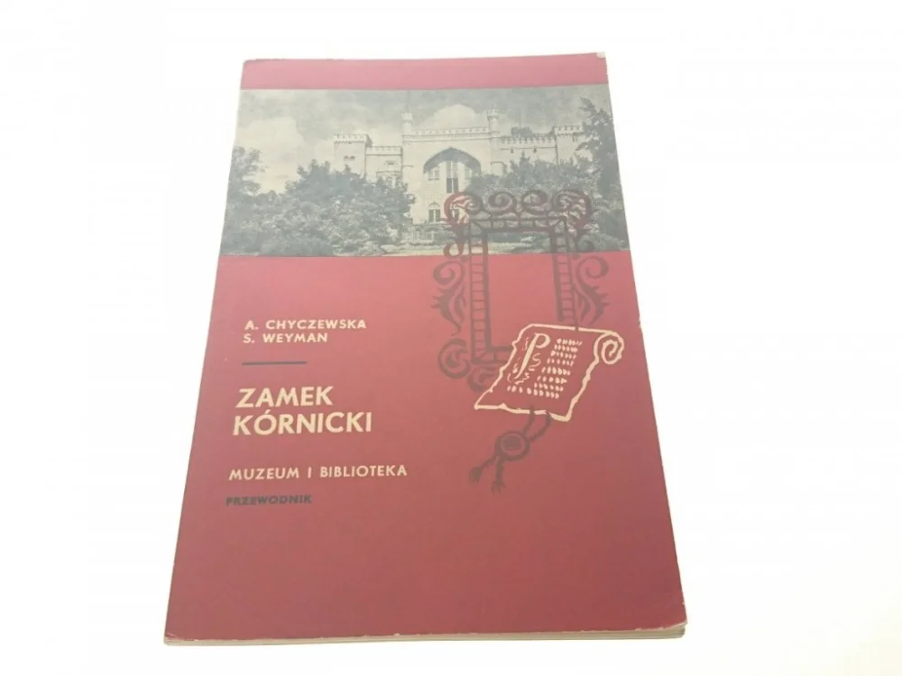 ZAMEK KÓRNICKI - A. Chyczewska Niska cena
