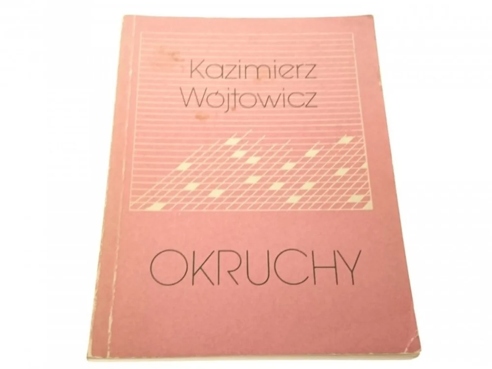Kup teraz OKRUCHY - KAZIMIERZ WÓJTOWICZ