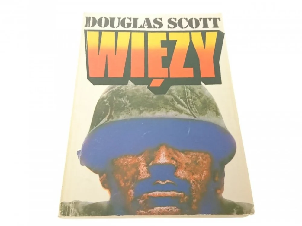 WIĘZY - DOUGLAS SCOTT Ostatnia szansa