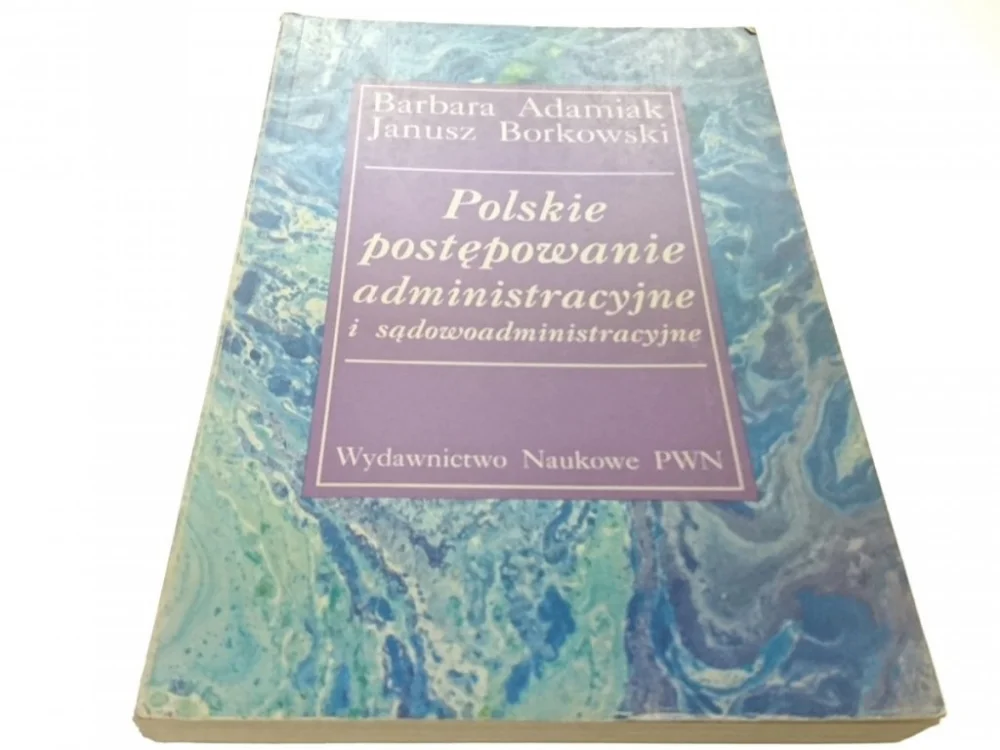 Ograniczona ilość POLSKIE POSTĘPOWANIE ADMINISTRACYJNE- ADAMIAK