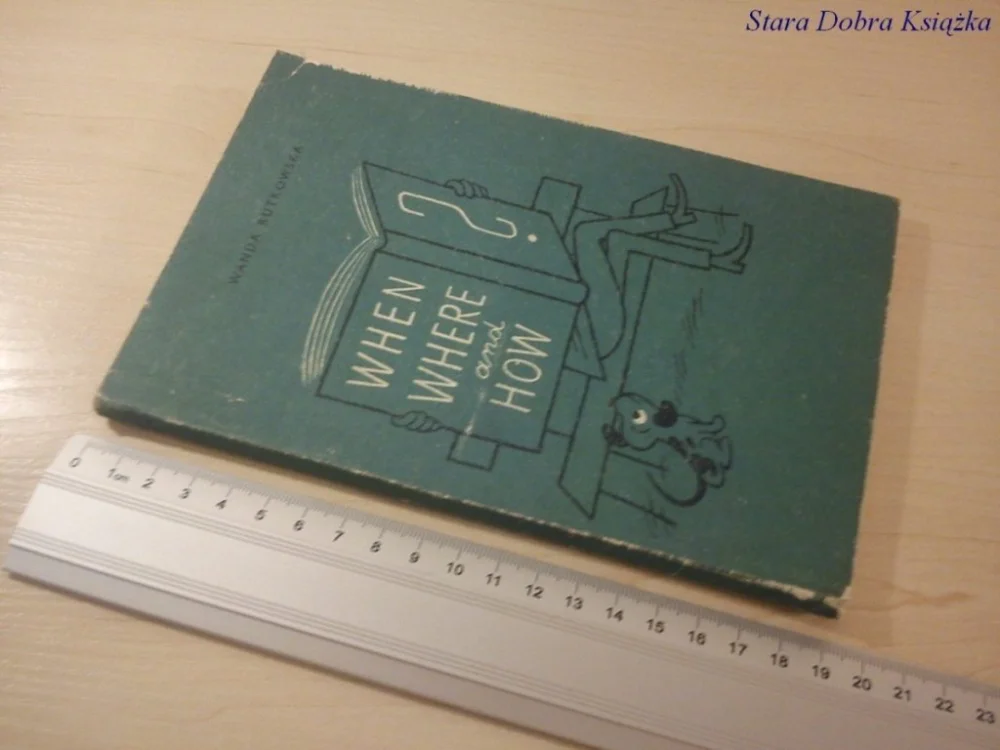 WHEN WHERE AND HOW ? - RUTKOWSKA Taniej