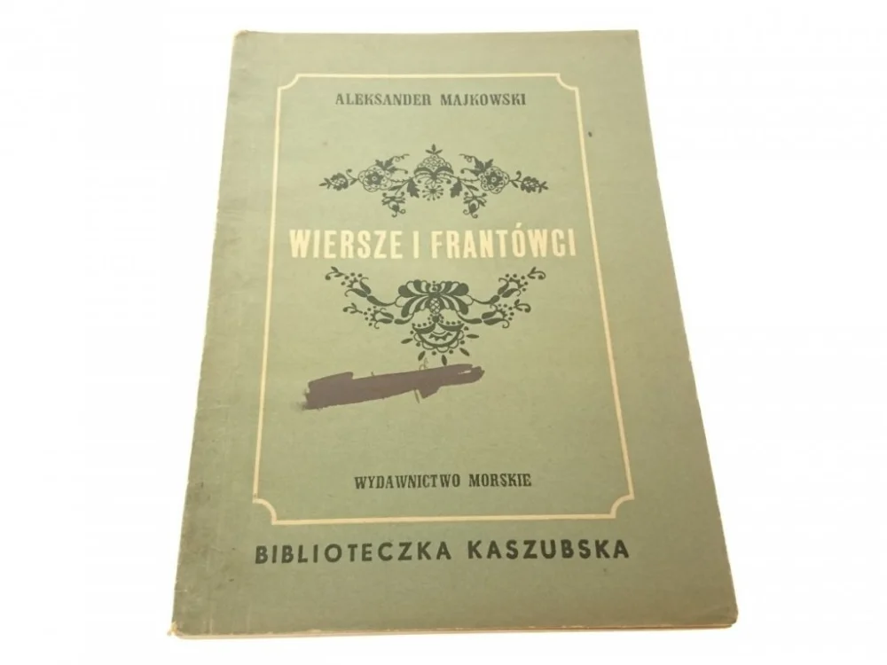 Nowy WIERSZE I FRANTÓWCI - Aleksander Majkowski