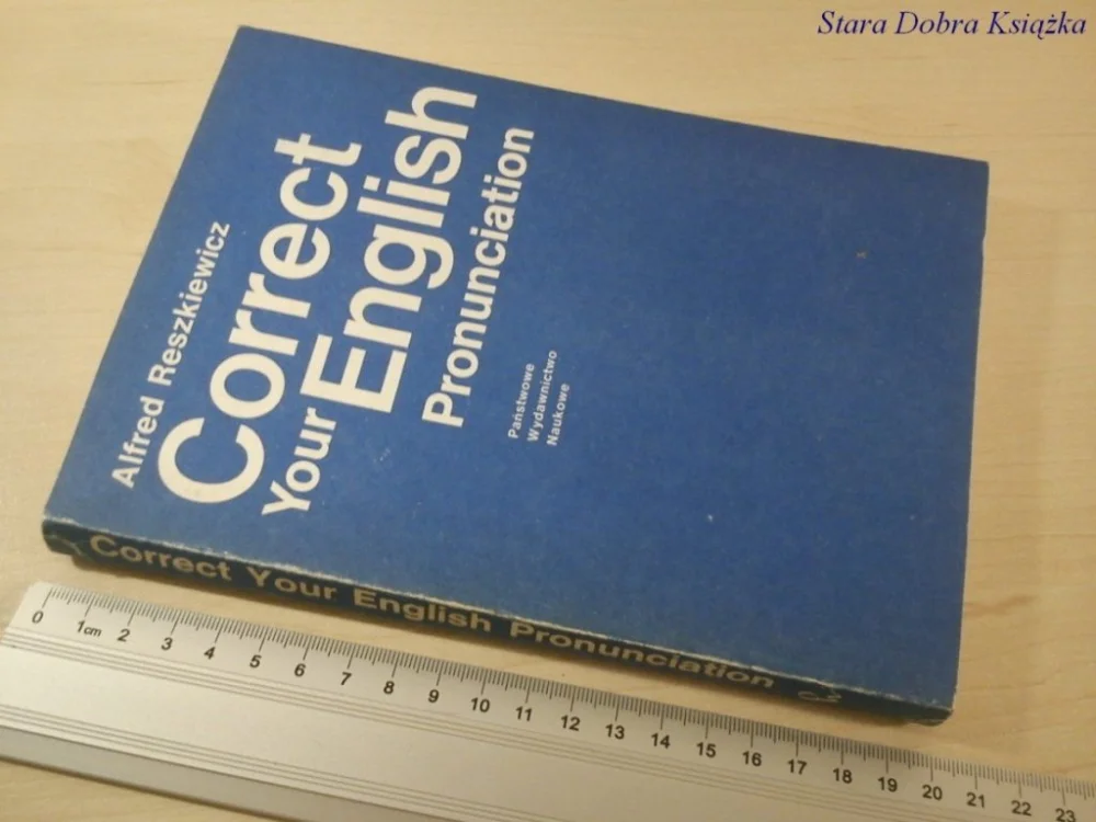 Szybka dostawa CORRECT YOUR ENGLISH PRONUNCIATION - A Reszkiewicz