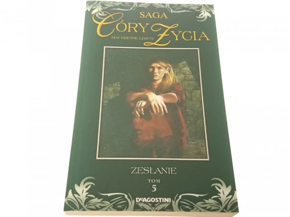 SAGA CÓRY ŻYCIA - ZESŁANIE TOM 5 Szybka wysyłka