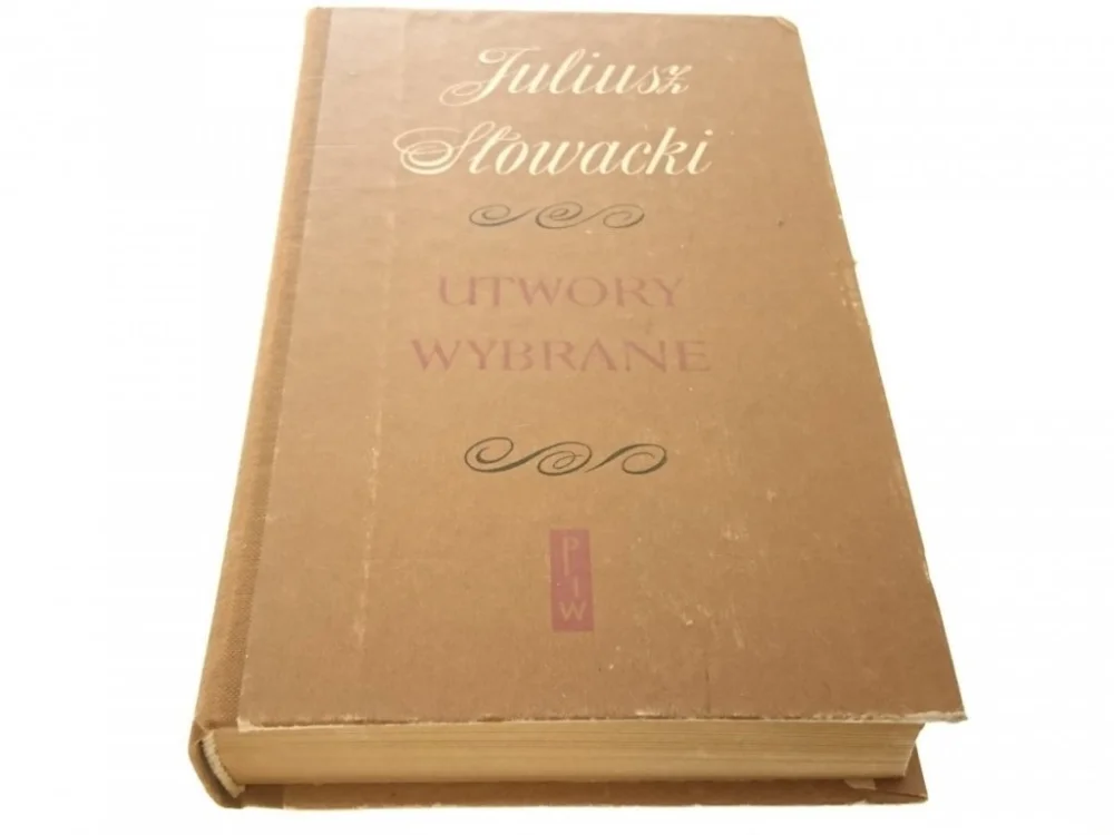 UTWORY WYBRANE TOM I - JULIUSZ SŁOWACKI Bestseller