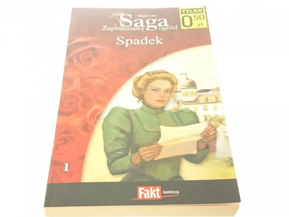 SAGA ZAPOMNIANY OGRÓD - SPADEK TOM 1 Super okazja