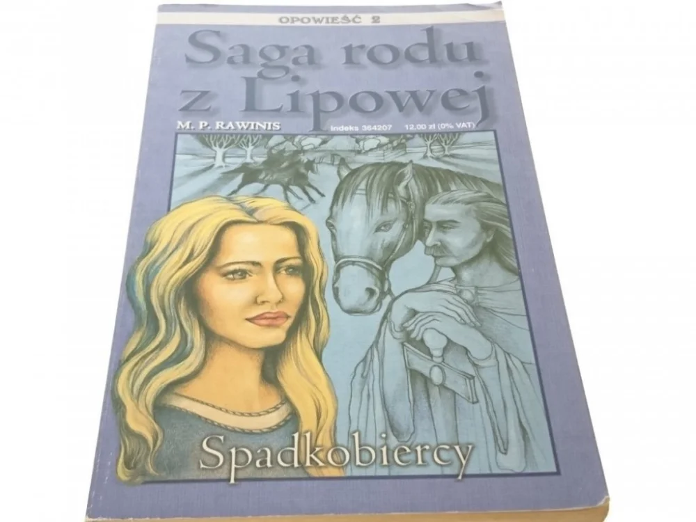 Najlepsza cena SAGA RODU LIPOWEJ - SPADKOBIERCY TOM 2