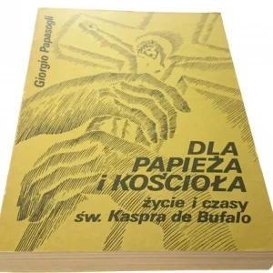 Tylko dziś DLA PAPIEŻA I KOŚCIOŁA - Giorgo Papasogli