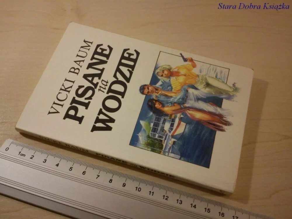 PISANE NA WODZIE - VICKI BAUM Sprawdź teraz