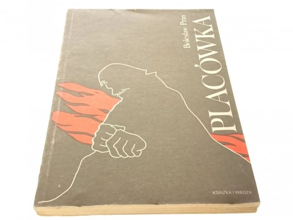 PLACÓWKA - Bolesław Prus Szybka dostawa