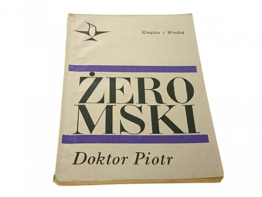 Popularny DOKTOR PIOTR - ŻEROMSKI - KSIĄŻKA I WIEDZA