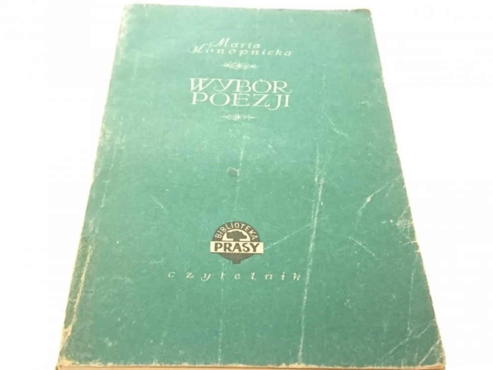 WYBÓR POEZJI - Maria Konopnicka Wyjątkowa oferta