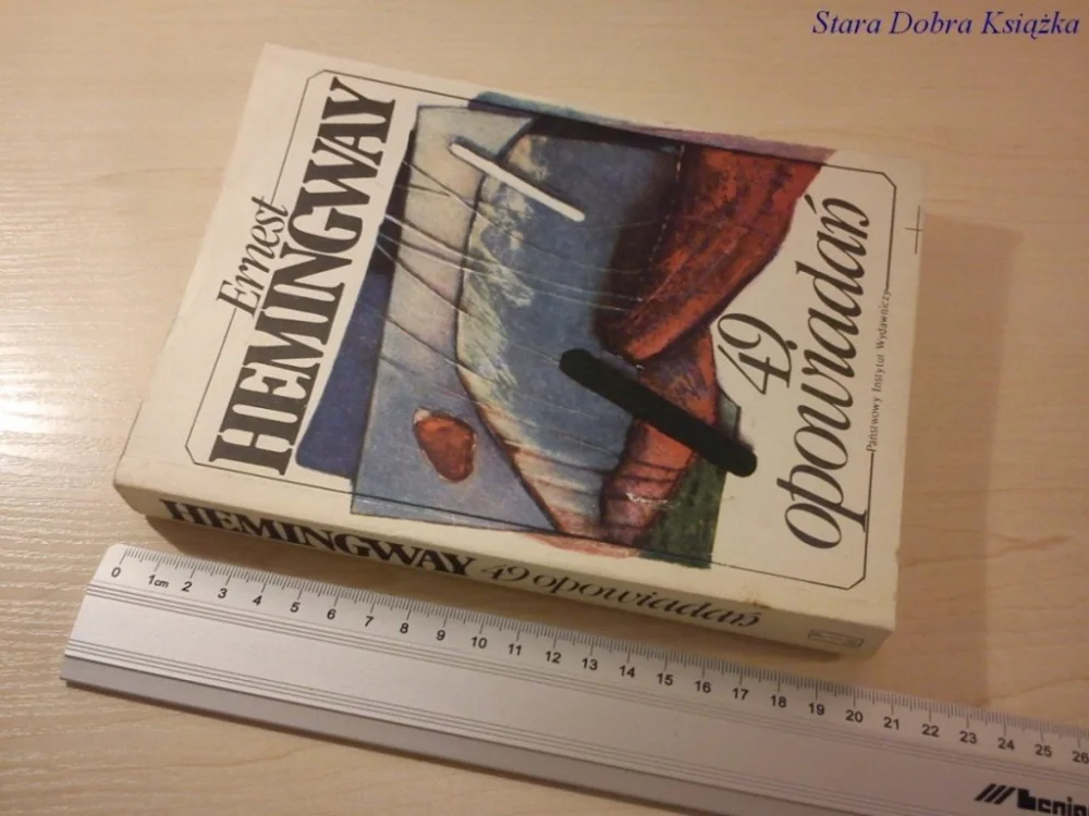49 OPOWIADAŃ - Ernest Hemingway Bestseller
