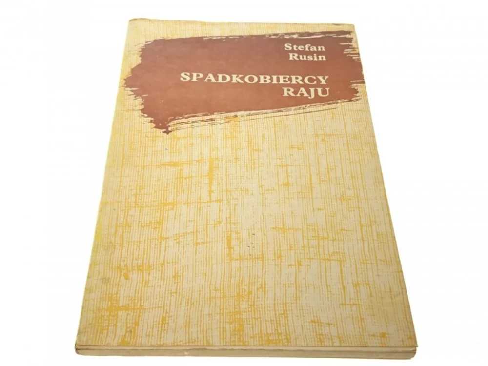 SPADKOBIERCY RAJU - Stefan Rusin Najlepsza cena