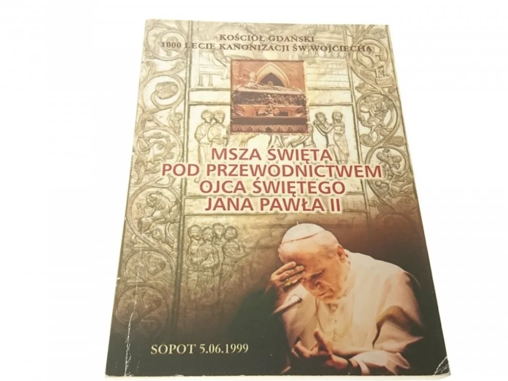 MSZA ŚWIĘTA POD PRZEWODNICTWEM OJCA ŚW. JP II Bestseller