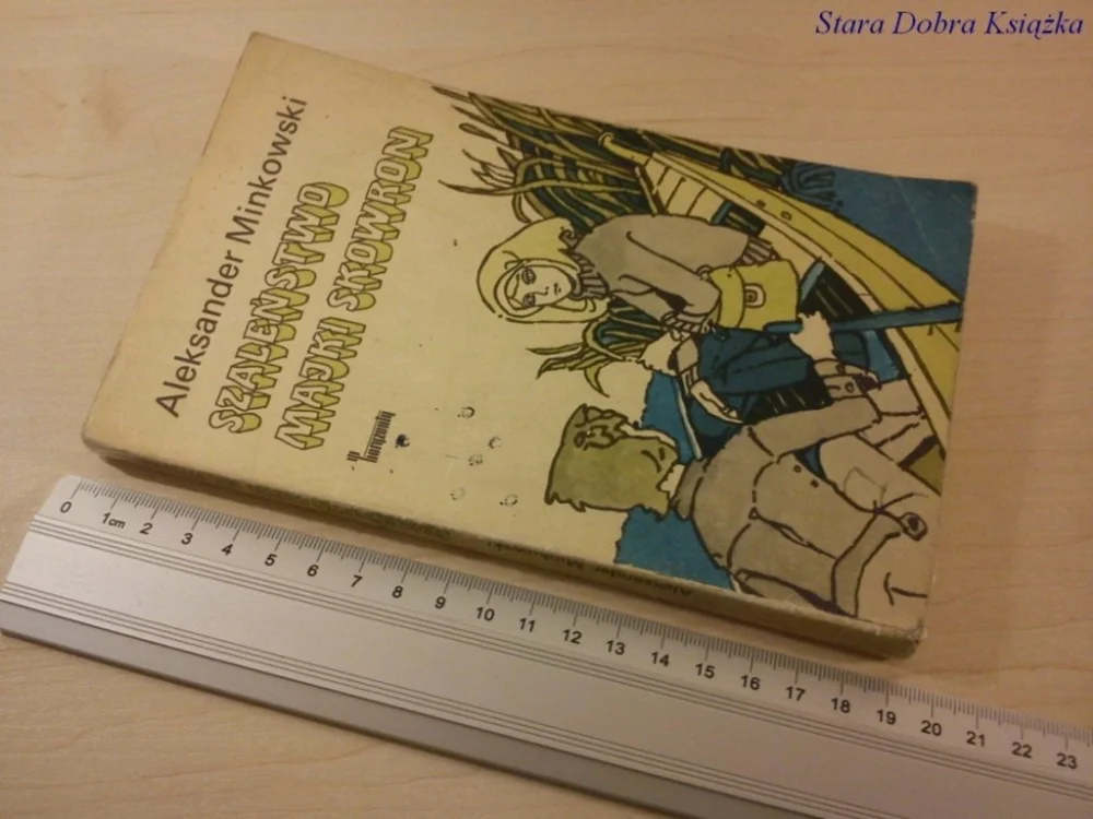 Bezpieczna płatność SZALEŃSTWO MAJKI SKOWRON - Aleksander Minkowski