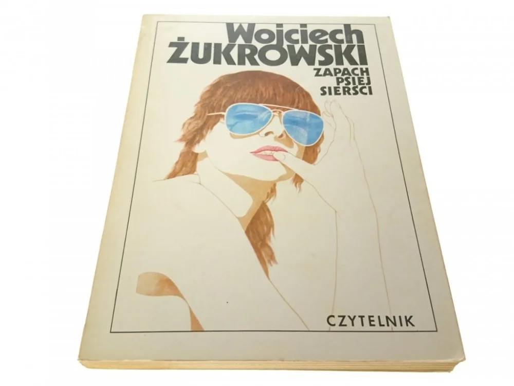 Łatwy zwrot ZAPACH PSIEJ SIERŚCI - WOJCIECH ŻUKROWSKI