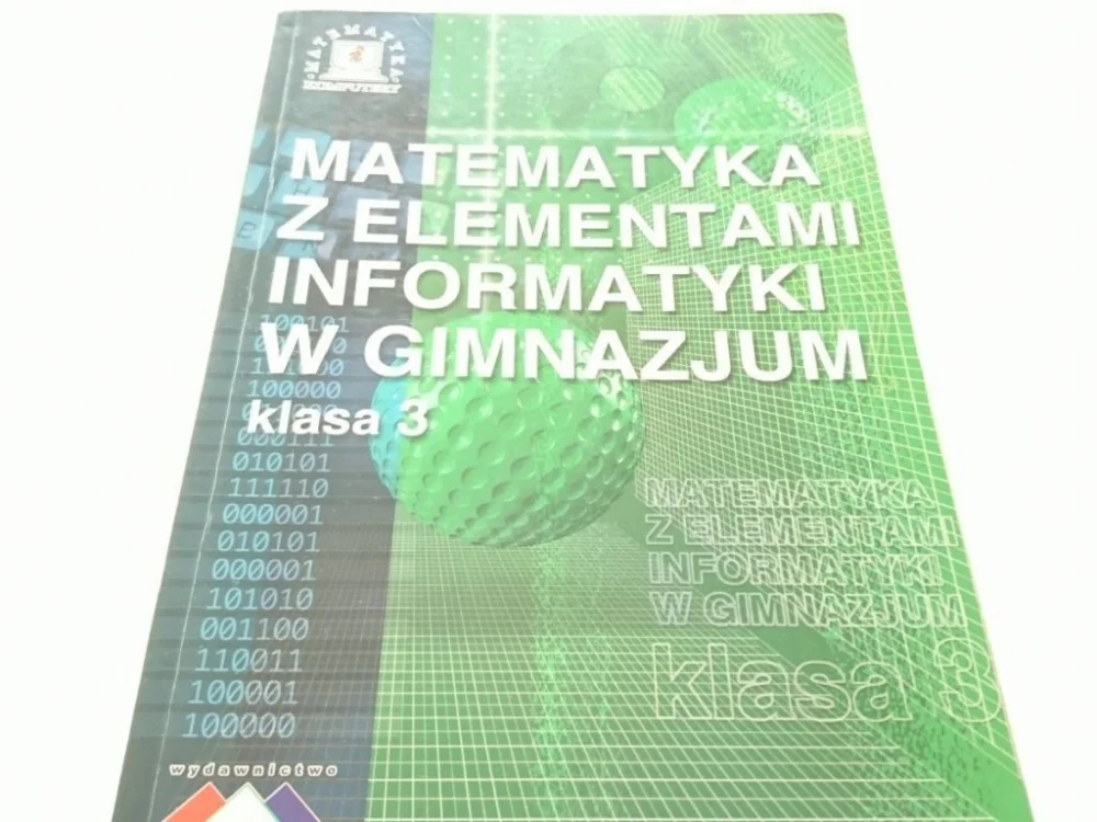 Hit sprzedaży MATEMATYKA Z ELEMENTAMI INFORMATYKI KLASA 3