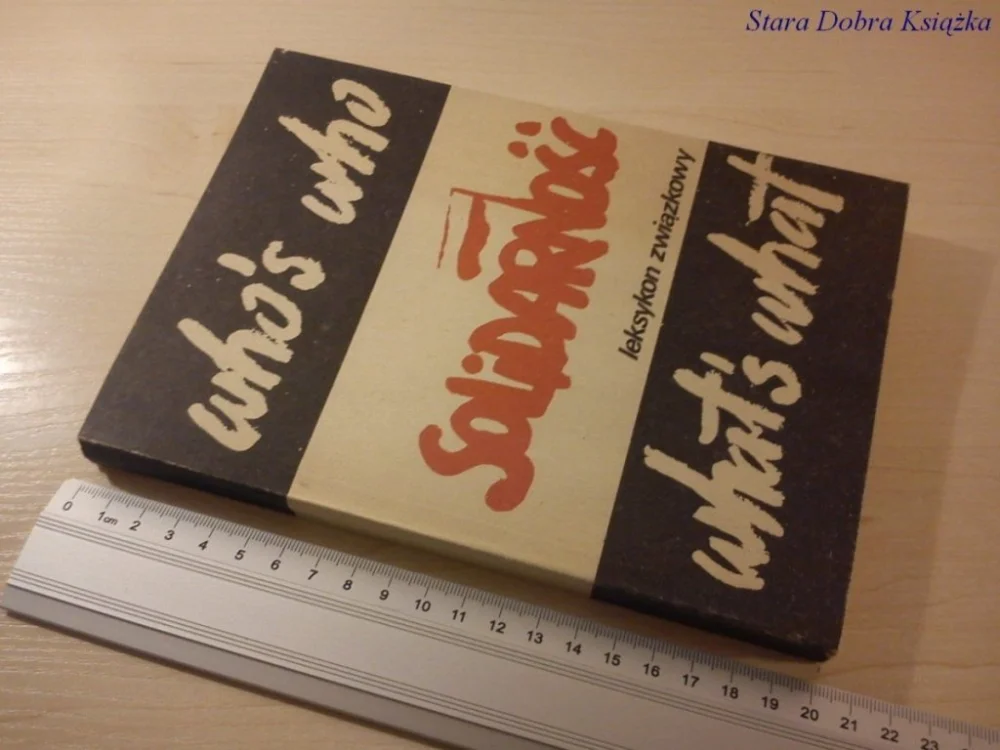 WHO'S WHO... SOLIDARNOŚĆ. LEKSYKON ZWIĄZKOWY Rabat