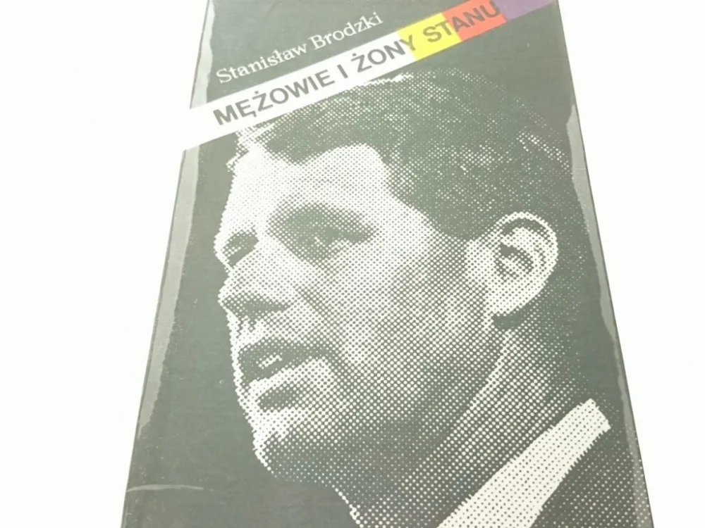MĘŻOWIE I ŻONY STANU - Stanisław Brodzki Szybka wysyłka