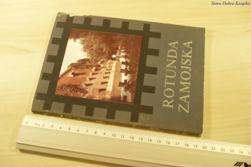 ROTUNDA ZAMOJSKA - Edward Suchora Oferta limitowana